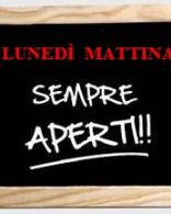 Apertura Lunedì Mattina